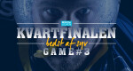 Herning Blue Fox vs. Kvartfinale 3